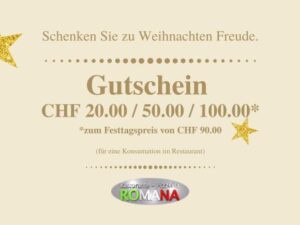 Freude schenken mit Weihnachtsgutscheinen vom Ristorante Romana Mönthal Aargau