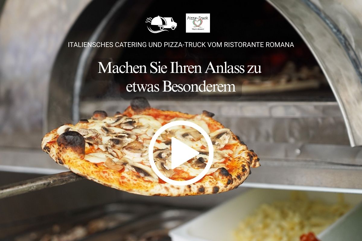 Video Italienisches Catering und Pizza-Truck für besondere Anlässe von Ristorante Romana Mönthal Aargau